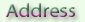 Address